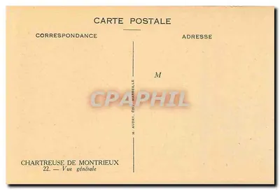 Chartreuse de Montrieux — Vista geral — M. Audry, Édit. Marseille — Verso
