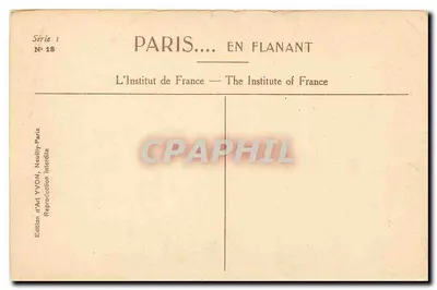 The Institute of France — The Palace of the Institute of France in Paris — Edition YVON, Series 1, No. 18 — Back