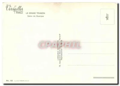 Paryż — Wielki Trianon — Sala Muzyczna — Wydawnictwo Hachette, Paryż — Rewers