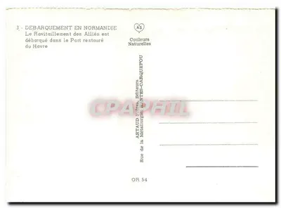 Desembarque na Normandia — Abastecimento dos Aliados no porto restaurado de Le Havre — Artaud Frères, editores, Nantes-Carquefou — Verso