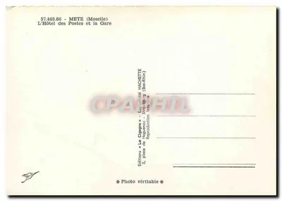 Metz (Moselle) — O Hotel das Postas e a Estação — Edições « Le Cigogne » — Verso