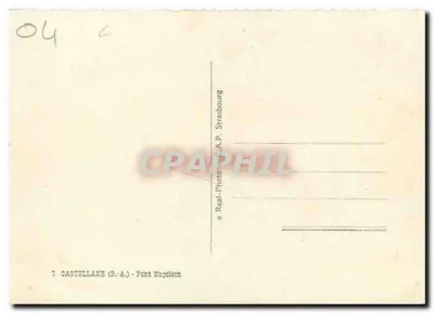Castellane (B.-A.) — Ponte Napoleone — Real-Photo C.A.P. Strasbourg — Verso