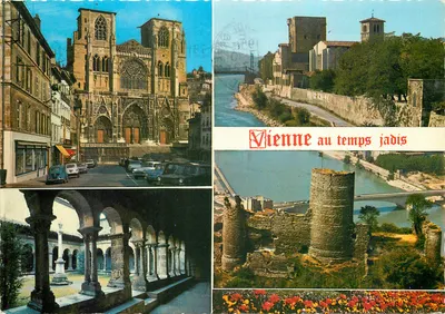 Viena no tempo passado — Vienne-sur-le-Rhône, catedral, castelo, claustro — Edição J. CÉLLARD