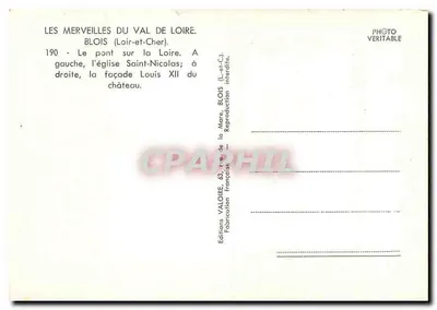 BLOIS (Loir-et-Cher) — Ponte sobre o Loire, Igreja de São Nicolau e fachada de Luís XII do castelo — Edições VALOIRE — Verso