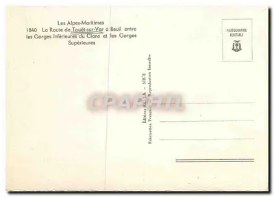 Os Alpes-Maritimes — 1840 A Estrada de Touët-sur-Var para Beuil entre as Gorges Inferiores do Clans e as Gorges Superiores — Edições REB.A — NICE — Verso