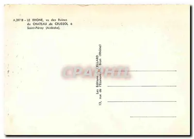O Rio Rhône, visto das ruínas do castelo de Crussol em Saint-Péray (Ardèche) — Les Éditions J. Cellard, 13, rue de l'Économie, Bron (Rhône) — Verso