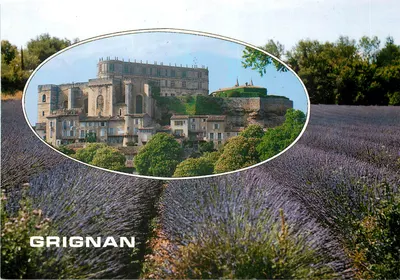 Grignan — Castelo do XVI e XVII séculos — Edições Cellard