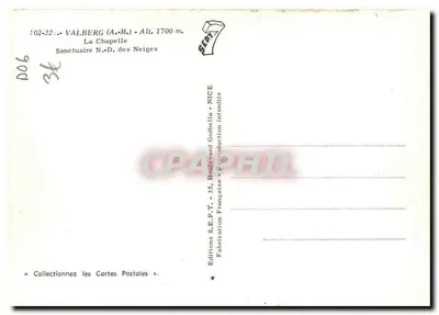 La Chapelle - Santuário N.-D. das Neves — VALBERG (A.-M.) - Alt. 1700 m. — Éditions S.E.P.T. - 35, Boulevard Gorbella - NICE — Verso