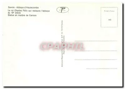 Savoie — Abpia Hautecombe — Król Karol Feliks, który odnowił abpję w XIX wieku — Marmarowa statua z Carrare — Wydawnictwo Réalisations, B.P. 12 - 73170 Yenne — Rewers