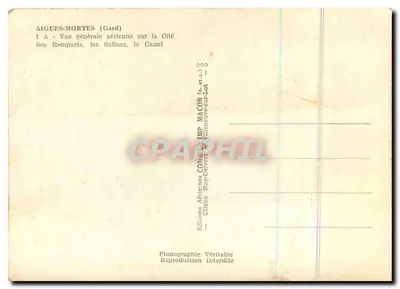 Bilhete postal moderno Visão aérea geral da Cité, seus muros, as Salinas e o Canal em Aigues Mortes, Gard — Verso