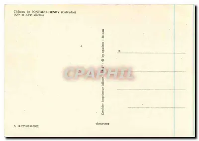 Castello di Fontaine-Henry — Calvados — Imprimeur Mâcon - 38-000 — Verso