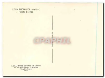 Les Buissonnets - Lisieux — Fachada de entrada — Éditions Office Central de Lisieux, N° 69 — Verso