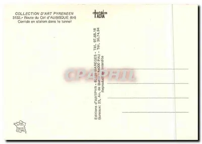 Corrida em slalom no túnel — Rodovia do Col d'Aubisque (64) — Éditions d'ARTPYR — Verso