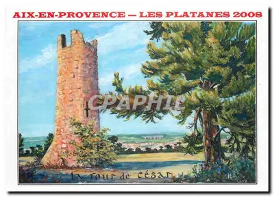 Aix-en-Provence — Les Platanes 2008 — Torre de César