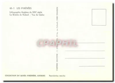 A Brecha de Roland - Vista de Gèdre — Lithografia inglesa do século XIX, editada pela Carteria Occitana, Lourdes — Verso