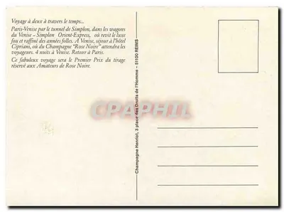 Viagem a dois ao longo do tempo — Paris-Veneza pelo túnel do Simplon, nos vagões do Orient-Express — editor Champagne Henriot, n°51100 — Verso