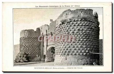 Montreuil-Bellay (Maine-et-Loire) — Bramy Miasta — Monuments historiques de la France (1ère Série)