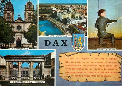 Dax — Vista geral, catedral, fonte de água quente, banho de lama — ACQs