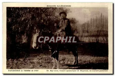Patagônia e Terra do Fogo — Missões Salesianas — Mgr Jara, vicário apostólico de Magalhães, em peregrinação pastoral — n°10