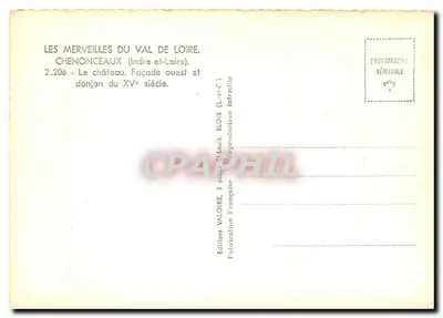 Chenonceaux — Façada zachodnia i wieża z XV wieku — Wydawnictwo Valoire, n° 2.206 — Rewers