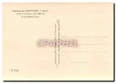 Okolice MONT-DORÉ (P.-de-D.) — Jezioro Chambon (wys. 880 m.) i Góry Dore — Wydawnictwo Sztuki 'VYVONT' Paryż — Rewers