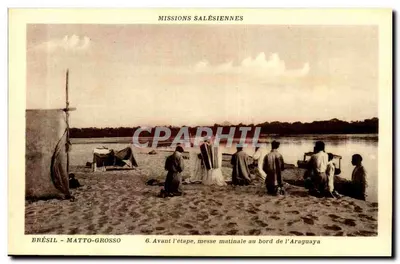 Brasil - Mato Grosso — Missões Salesianas, missa matinal na margem do Araguaya — editora La Cie. de Ponta (Lyon)