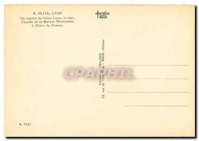 Lione — Facciata della Maison Thomassin, Piazza del Cambio — Edizione J. Cellard — Verso