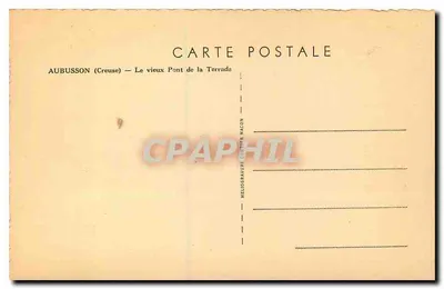Aubusson (Creuse) — Stary most Terrade — Heliosgravure Contier Macon — Rewers