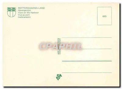 Rotterdam/Hollande — Vue du port — éditeur Spanjersberg, n° 693 — Rewers