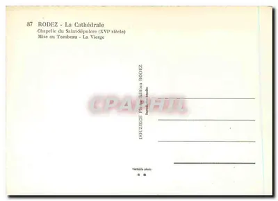 Rodez - De Kathedraal — Kapel van het Heilige Graf (16e eeuw) — Mise au Tombeau - De Maagd — Douzitech Édition — Achterkant