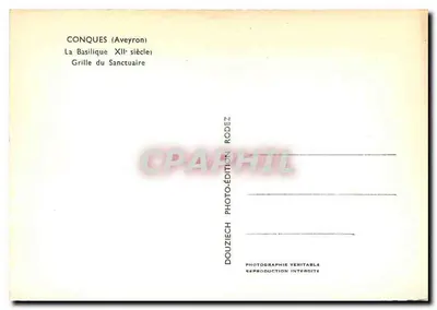 Conques (Aveyron) — A Basílica Século XII — Grilhete do Santuário — Douziche Photo-Édition — Verso