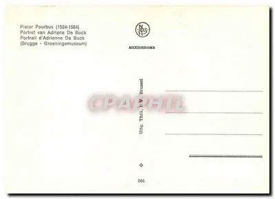Ritratto di Adrienne De Buck — Pieter Pourbus (1524-1584) — Uilg. Thill, N.V., Bruxelles, n° 566 — Verso