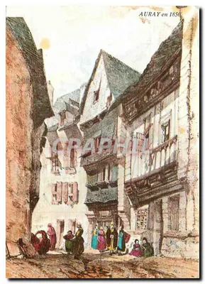 Auray em 1850 — rua de Auray — Edições de Arte JOS. Le Doré - Reprodução Proibida