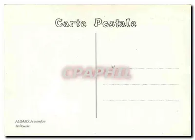 Algaola un tempo — isola di Rousse — Cartolina Postale — Verso