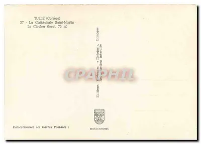 Tulle (Corrèze) — Katedra św. Martyna — Dziewiczy Zamek (wys. 75 m) — Wydawnictwo Théo-Jac — Rewers