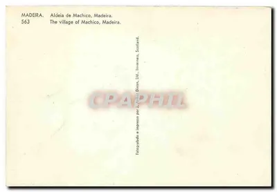 Machico — Aldeia de Machico, Madeira — stampata da J. Arthur Dixon Ltd., Scotland — Verso