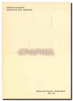Poço antigo esculpido — Regiões de Baud (Morbihan) — Edições Henry Touléron, n° K 291 — Verso