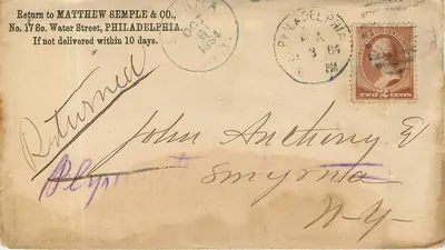 Carta postal retornada para Matthew Semple & Co. em Filadélfia — destinatário John Anthony E. Smyrna, NY — 1884