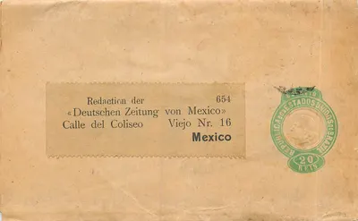 Redação da «Deutschen Zeitung von Mexico» — Calle del Coliseo Viejo Nr. 16, México — selo 20 réis