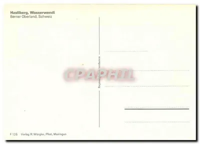 Hasliberg, Wasserwendi — Berner Oberland, Suíça — Verlag R. Würgler, Fot. Meiringen, n° F 125 — Verso