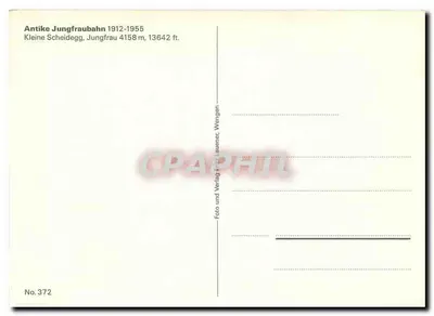 Jungfraubahn — 1912-1955 — Foto und Verlag für Laue, Wengen, nr 372 — Rewers
