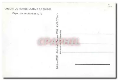 Le Crotoy - Le Tortillard — Partenza del treno nel 1910 — Edizione CFBS — Verso