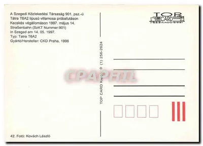 Tramway Tatra T6A2 n°901 — Szeged, parada Kecskés — editor TOP CARD, n°256-2624 — Verso