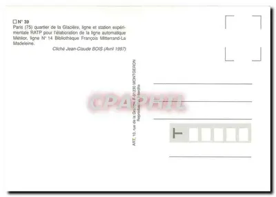 Paris (75) bairro da Glacière — linha e estação experimental RATP para a elaboração da linha automática Météor, linha N° 14 Bibliothèque François Mitterrand-La Madeleine — Cliché Jean-Claude BOIS (Abril 1997) — Verso