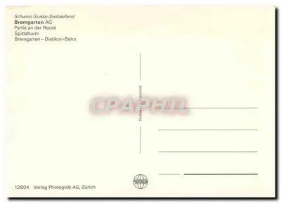Bremgarten – Spittelturm – Parte an der Reuss – Bremgarten-Dietikon-Bahn — Verlag Photoglob AG, Zürich, n°12804 — Verso