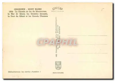 Chamonix - Mont Blanc — El Tren del Montenvers, la Mer de Glace, las Grandes Jorasses, la Dent du Géant y los Grandes Charmoz — editor LUMICAP — Reverso
