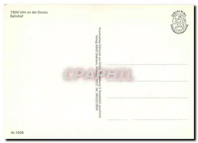 Ulmer Bahnhof — vista panorâmica — Kunstverlag Edmund von Körnig, Ulm — Verso