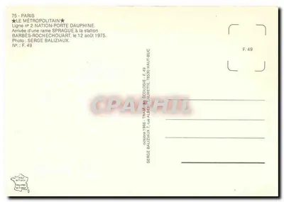 Chegada de uma composição Sprague à estação Barbès-Rochechouart — Linha 2 Nation-Porte Dauphine — Foto Serge Baliziaux — N° F.49 — Verso