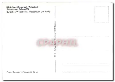 Säntisbahn/Appenzell-Weissbad — Entre Weissbad e Wasserauen (cerca de 1940) — Verlag Egon Minkus, 9202 Gossau — Verso