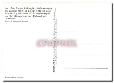 Parowóz Eb 3/5 Nr. 5830 w latach 50. — parowóz przed dawnym sygnałem NÖB między Dielsdorf a Steinmaur — Wydawca: Europ. Vereinigung von Dampflokomativen, Fattbach 765, CH 8021 Zürich — Rewers